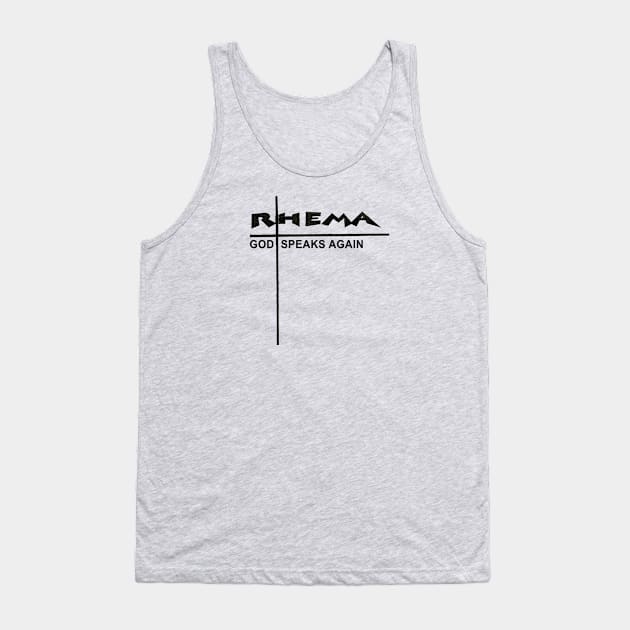 God Speaks Again, Rhema word Tank Top by The Witness